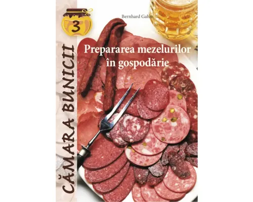 Carte Editura Casa Prepararea mezelurilor în gospodărie buc
