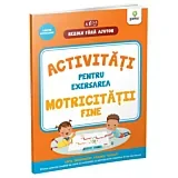 Fine Activit Exersarea Motricitatii 3 Ani Rezolv Ajutor
